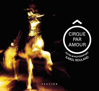 Ô Cirque, par amour